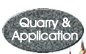 quarry & application